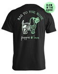 BAD TO THE BONE PUP PUPPIE LOVE