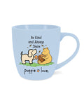 BE KIND AND ALWAYS SHARE PUP MUG PUPPIE LOVE
