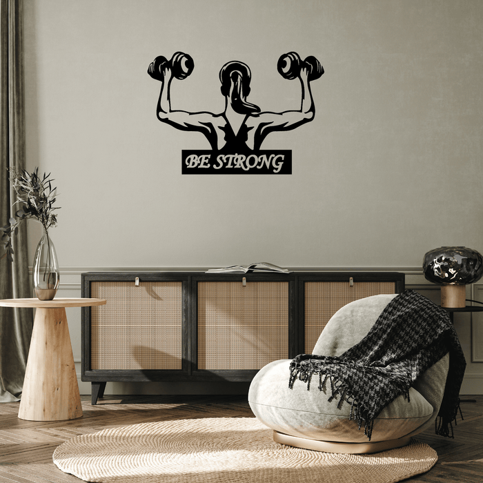 Be Strong - Metal Wall Art - MetalPlex