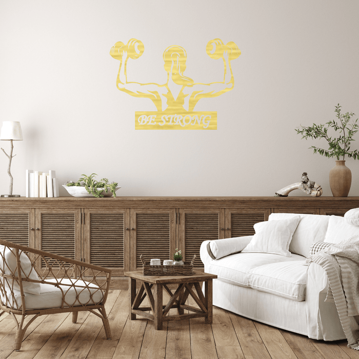 Be Strong - Metal Wall Art - MetalPlex