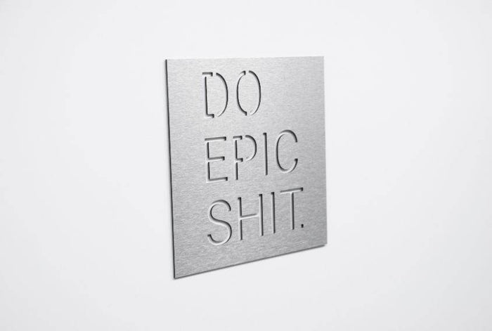 Do Epic - Metal Wall Art - MetalPlex