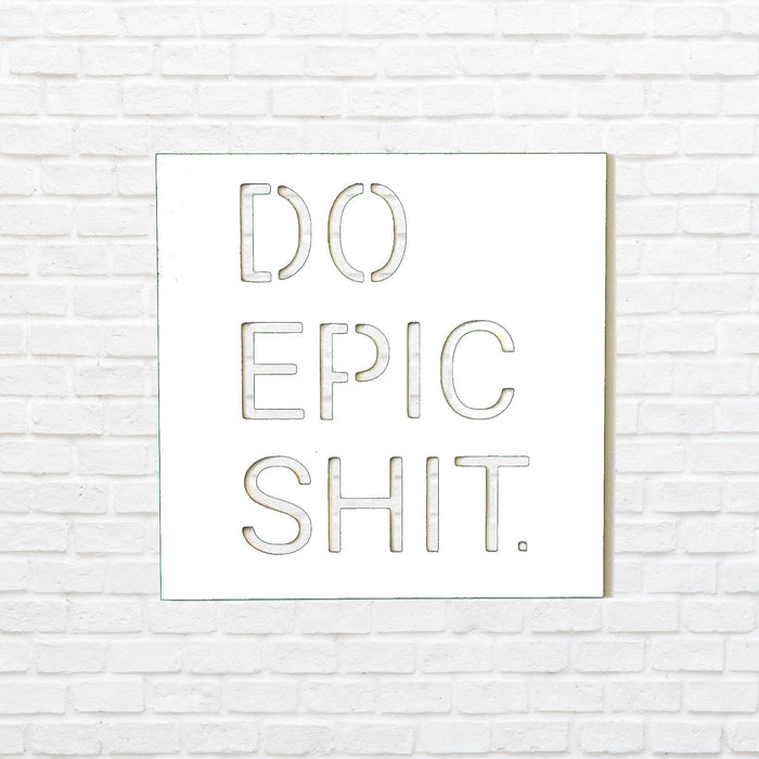 Do Epic - Metal Wall Art - MetalPlex
