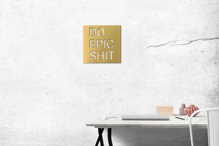 Do Epic - Metal Wall Art - MetalPlex