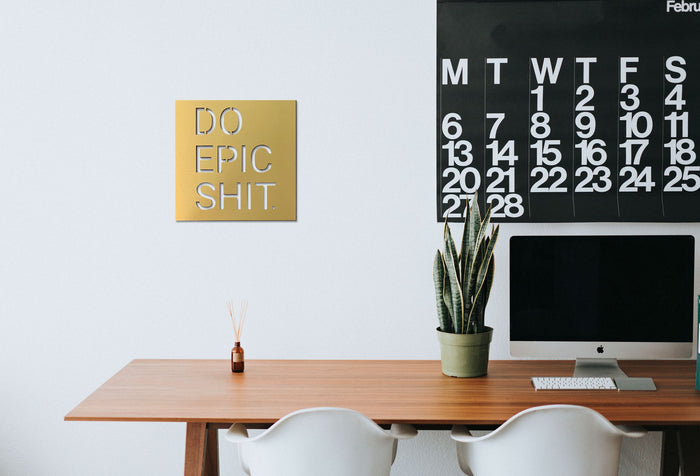 Do Epic - Metal Wall Art - MetalPlex