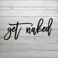 Get Naked - Metal Wall Art - MetalPlex