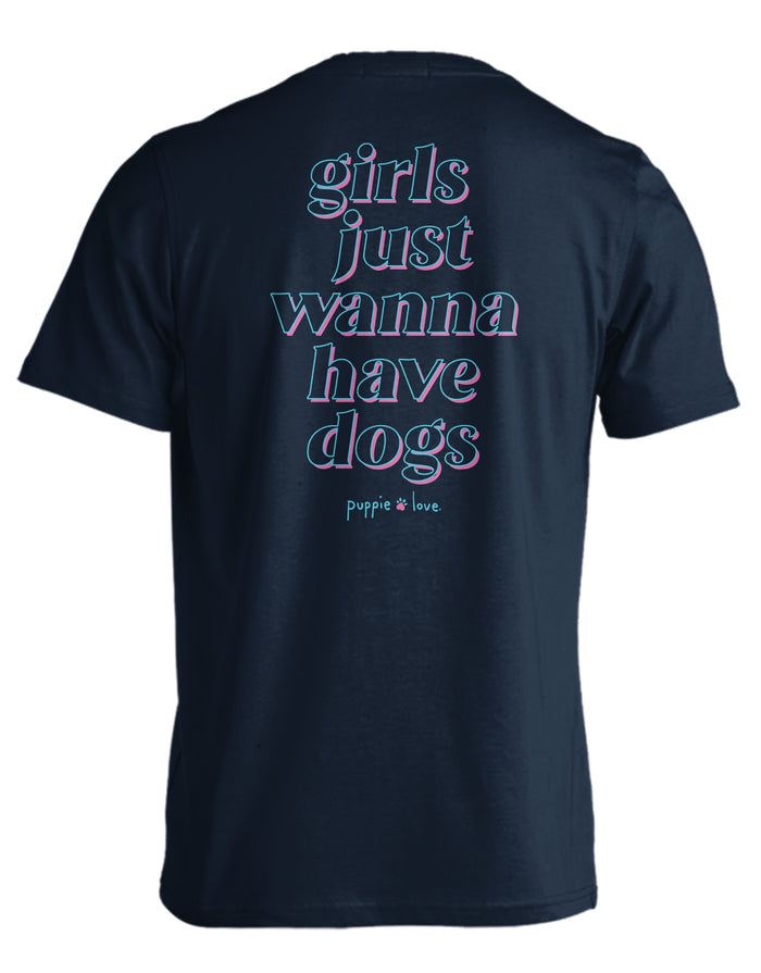 GIRLS JUST WANNA HAVE DOGS PUPPIE LOVE