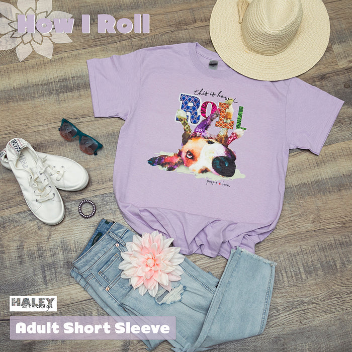 HOW I ROLL PUPPIE LOVE x CONNIE HALEY