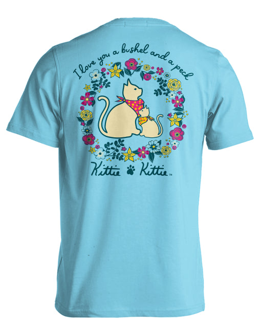 I LOVE YOU A BUSHEL KITTIE KITTIE KITTIE