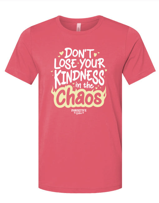 KINDNESS IN CHAOS PAWSITIVE VIBES
