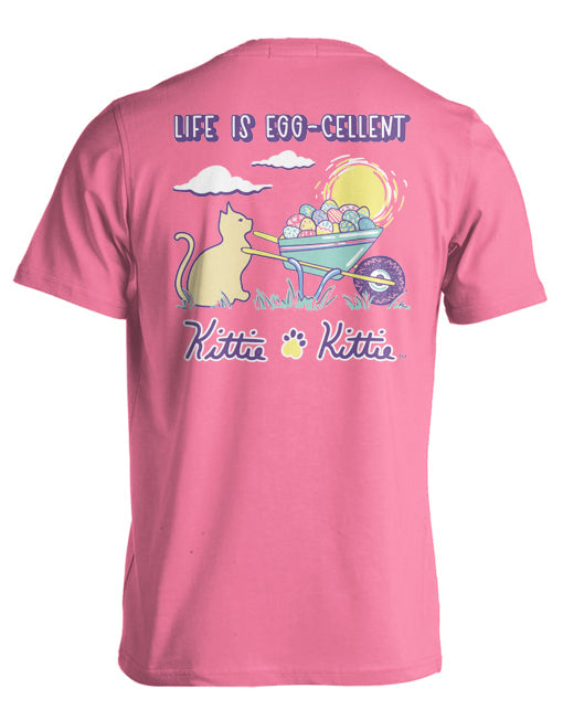 LIFE IS EGG-CELLENT KITTIE KITTIE KITTIE