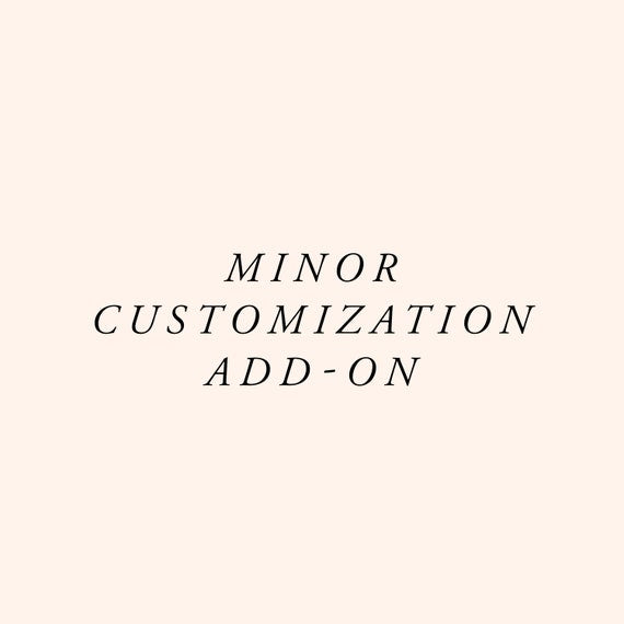 ✨ Minor Customization starting at $30