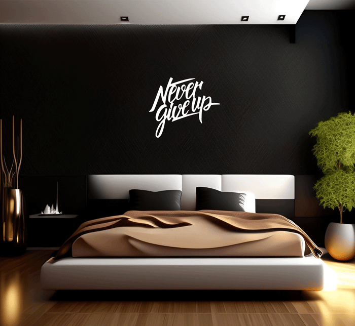 Never Give Up - Metal Wall Art