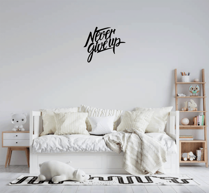 Never Give Up - Metal Wall Art